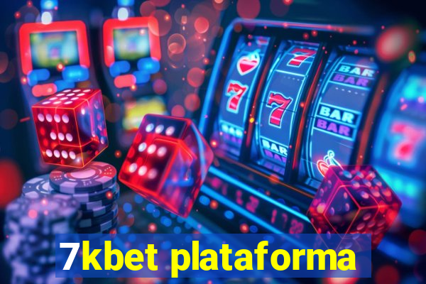 7kbet plataforma